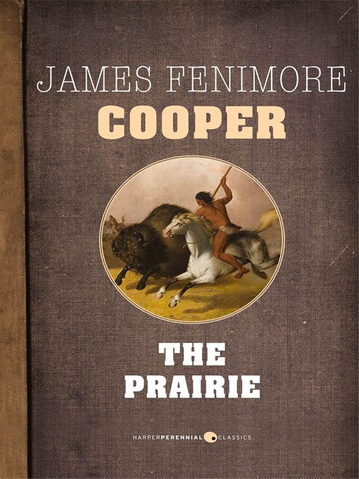 Title details for The Prairie by James Fenimore Cooper - Wait list